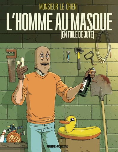 L'homme au masque (en toile de jute) -  Monsieur le Chien,  Pixel Vengeur - FLUIDE GLACIAL