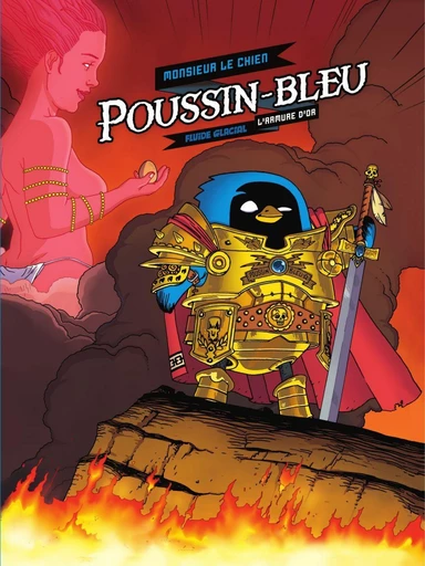 Poussin-Bleu T1 L'armure d'or - Monsieur le chien - Fluide Glacial