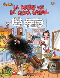 La double vie de Clark Gaybeul