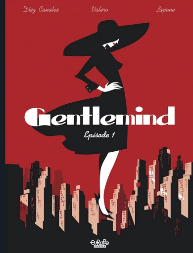 Gentlemind - Episode 1 - Juan Diaz Canales, Teresa Valero - Europe Comics