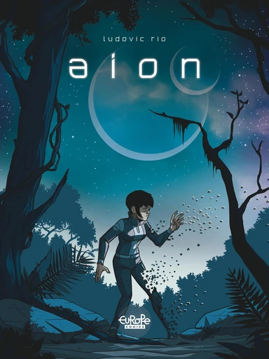 Aion - Ludovic Rio - Europe Comics