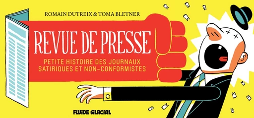 Revue de presse - Romain Dutreix, Toma Bletner - Fluide Glacial