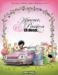 Amour, passion et CX Diesel (Saison 1)