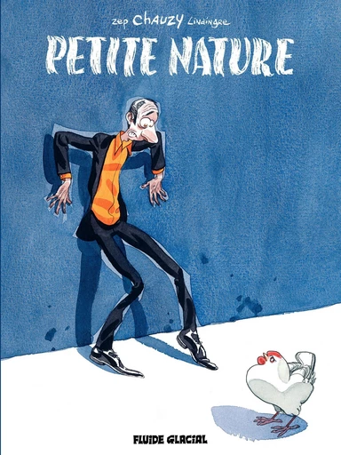 Petite Nature (Tome 1) - Yan Lindingre,  ZEP, Jean-Christophe Chauzy - Fluide Glacial