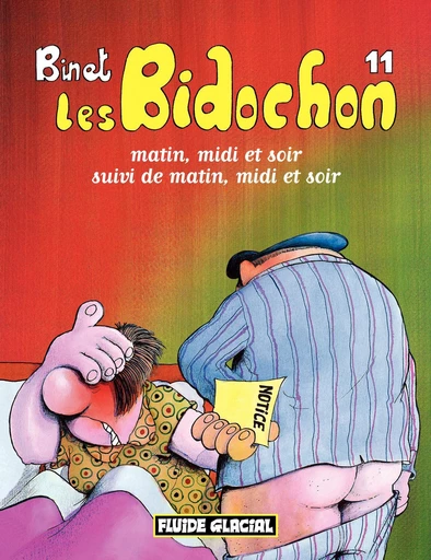 Les Bidochon (Tome 11) - Matin, midi et soir, suivi du matin, midi et soir - Christian Binet - Fluide Glacial