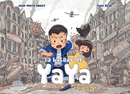 La Balade de Yaya - Tome 1 - La fugue - Jean-Marie Omont - Fei