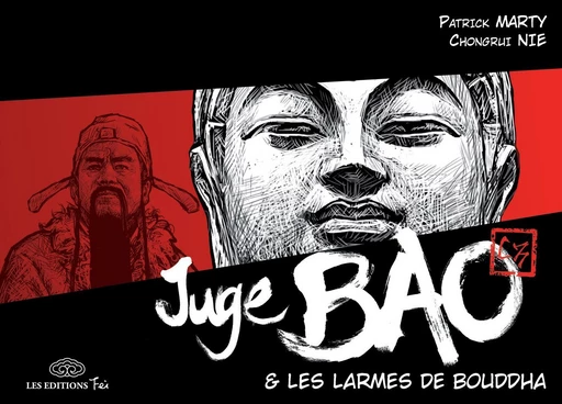 Juge Bao - Tome 5 - Les larmes de Bouddha - Patrick Marty - Fei