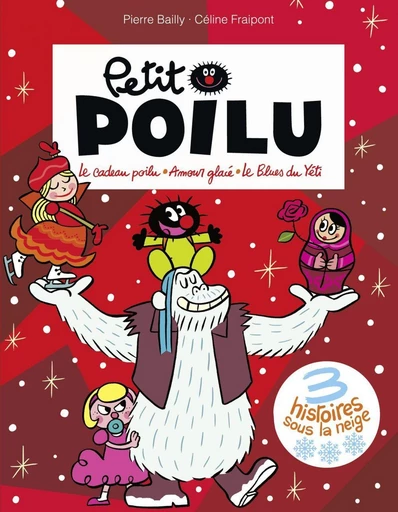 Petit Poilu Poche - Recueil - 3 histoires sous la neige - Fraipont Céline - Dupuis Jeunesse