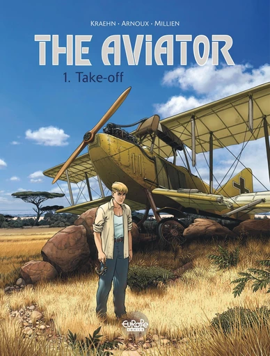 The Aviator - Volume 1 - Take-off - Kraehn Jean-Charles - Europe Comics