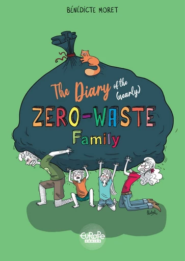 The Diary of the (Nearly) Zero-Waste Family - Moret Bénédicte - Europe Comics