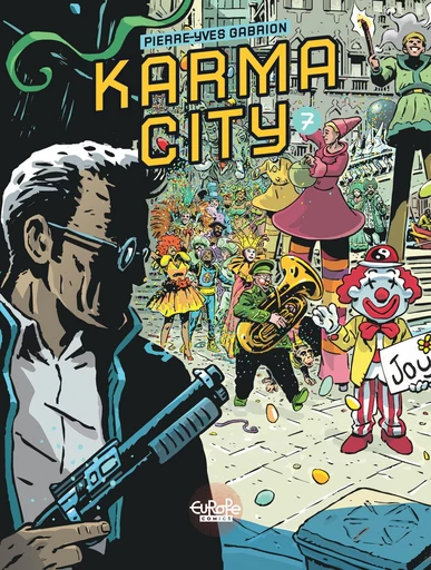 Karma City - Chapter 7 -  Gabrion - Europe Comics