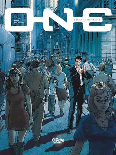 One - Volume 1 - Just One Breath - Sylvain Cordurie - Europe Comics