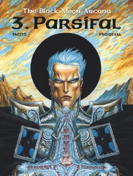 The Black Moon Arcana - Volume 3 - Parsifal