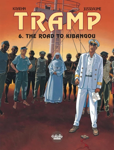 Tramp - Volume 6 - The Road to Kibangou - Jean-Charles Kraehn - Europe Comics