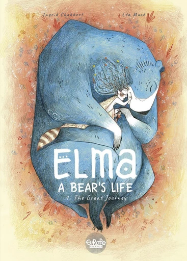 Elma, A Bear's Life - Volume 1 - The Great Journey - Ingrid Chabbert - Europe Comics