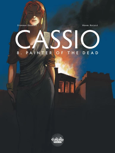 Cassio  - Volume 8 -  Painter of the Dead - Stephen Desberg - Europe Comics