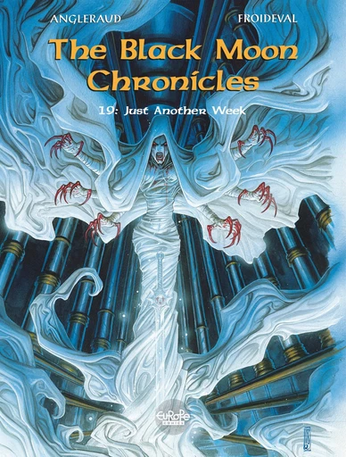 The Black Moon Chronicles - Volume 19 - Just Another Week - François Froideval - Europe Comics