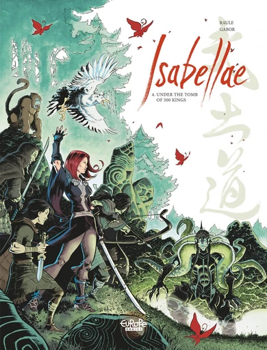 Isabellae - Volume 4 - Under the Tomb of 500 Kings -  Raule - Europe Comics