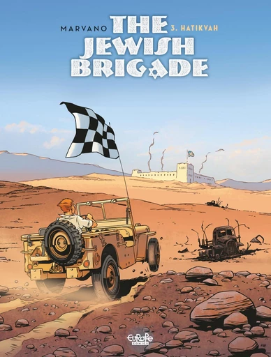 The Jewish Brigade - Volume 3 - Hatikvah -  Marvano - Europe Comics