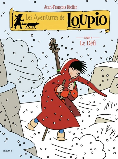 Les Aventures de Loupio - tome 8 - Le Défi - Jean-François Kieffer - Fleurus BD