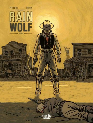 Rain Wolf - Volume 1 - Jean Dufaux - Europe Comics