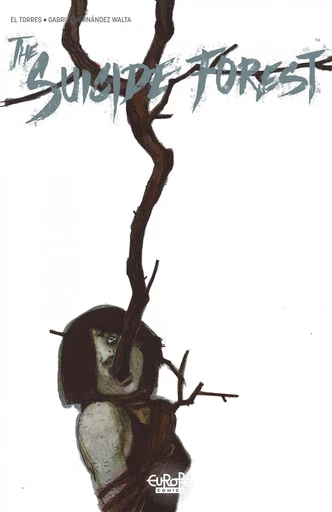 The Suicide Forest #3 -  El Torres - Europe Comics