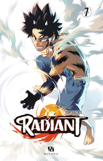 Radiant - Tome 7 - Tony Valente - Ankama