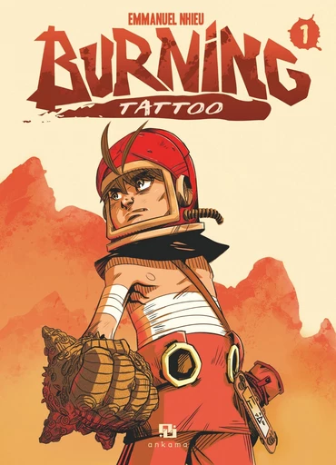 Burning Tattoo - Tome 1 -  Emmanuel Nhieu - Ankama