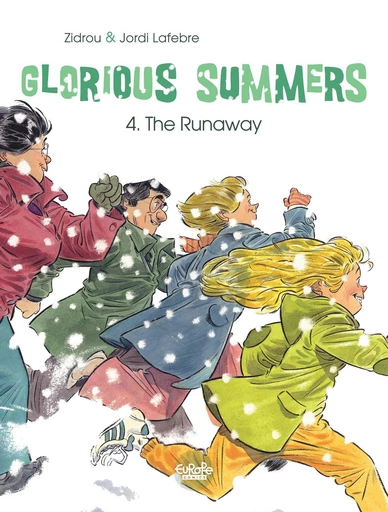 Glorious Summers - Volume 4 - The Runaway -  Zidrou - Europe Comics