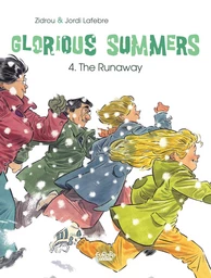 Glorious Summers - Volume 4 - The Runaway