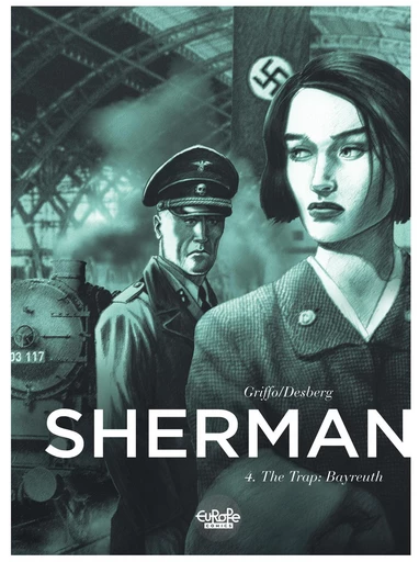 Sherman - Volume 4 - The Trap: Bayreuth - Stephen Desberg - Europe Comics