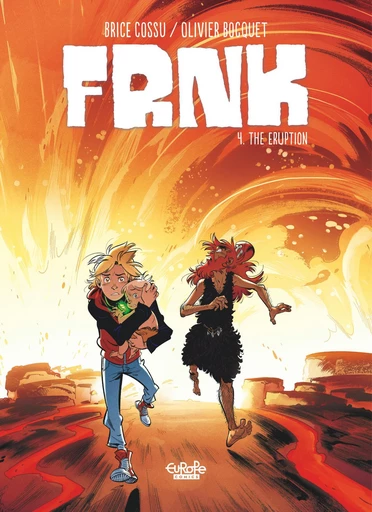 FRNK - Volume 4 - The Eruption - Olivier BOCQUET - Europe Comics