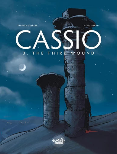 Cassio  - Volume 3 - The Third Wound - Stephen Desberg - Europe Comics