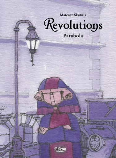 Revolutions - Volume 1 - Parabola - Mateusz Skutnik - Europe Comics