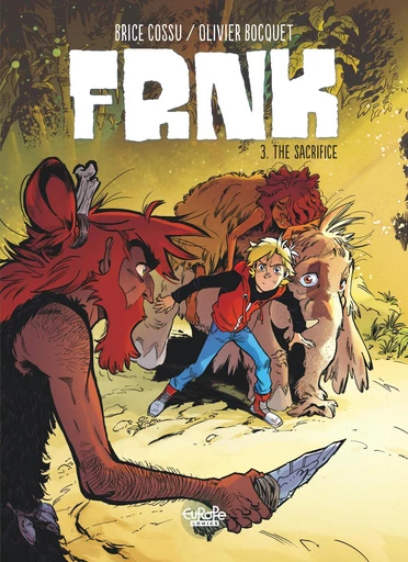 FRNK - Volume 3 - The Sacrifice - Olivier BOCQUET - Europe Comics