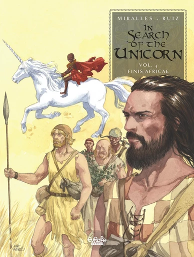 In Search of the Unicorn - Volume 3 - Finis Africae - Ruiz Emilio - Europe Comics