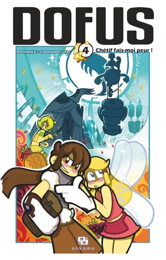 Dofus Manga - Tome 4 - Chétif fais-moi peur ! -  Tot - Ankama