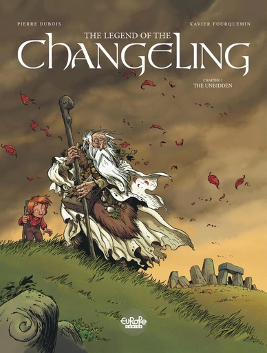 The Legend of the Changeling - Volume 1 - The Unbidden -  Dubois - Europe Comics