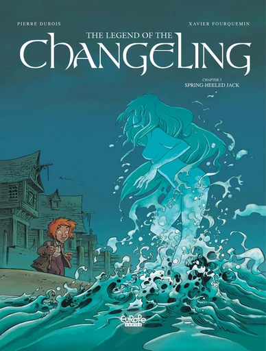 The Legend of the Changeling - Volume 3 - Spring-Heeled Jack -  Dubois - Europe Comics