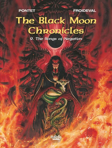 The Black Moon Chronicles - Volume 9 - The Songs of Negation -  François Froideval - Europe Comics