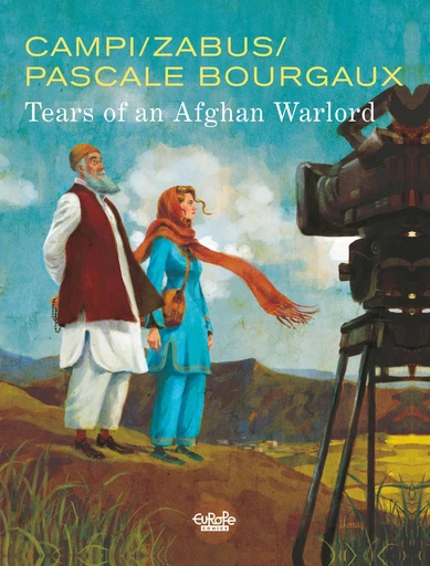 Tears of an Afghan Warlord -  Zabus,  Pascale Bourgaux - Europe Comics