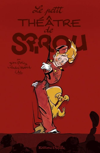 Le petit théâtre de Spirou - Doisy Jean, Moons André - Dupuis