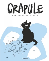 Crapule - tome 1