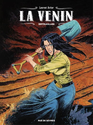 La Venin - Tome 3 - Entrailles - Laurent Astier - Rue de Sèvres