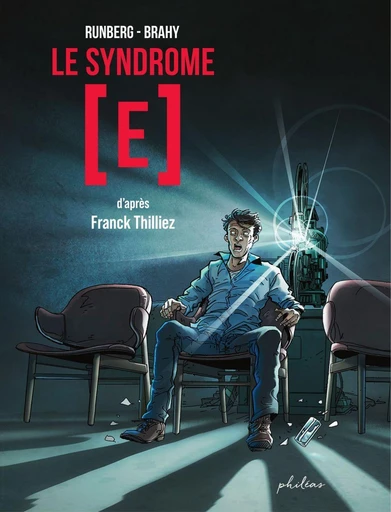 Syndrome [E] - Franck Thilliez, Sylvain Runberg, Hugo S Facio - Philéas