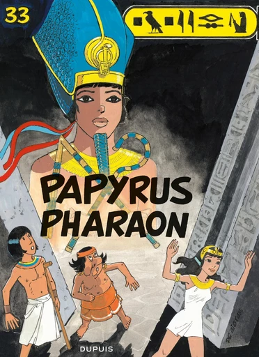 Papyrus - Tome 33 - Papyrus Pharaon - Lucien De Gieter - Dupuis