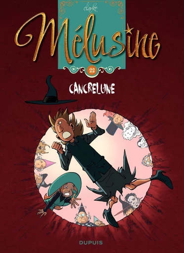 Mélusine - Tome 22 - Cancrelune -  Clarke - Dupuis