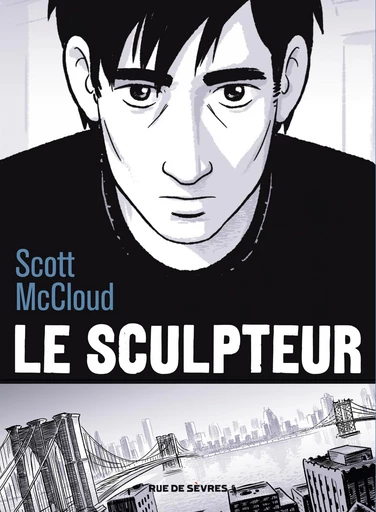 Le sculpteur - Nouvelle édition - Scott Mc Cloud - Rue de Sèvres