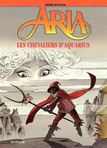 Aria - Tome 4 - Les chevaliers d'Aquarius - Michel Weyland - Dupuis