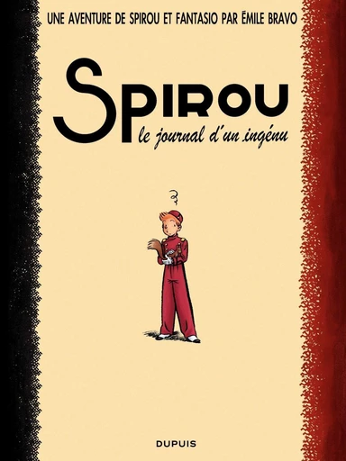 Le Spirou de Émile Bravo - Le journal d'un ingénu - Emile Bravo - DUPUIS